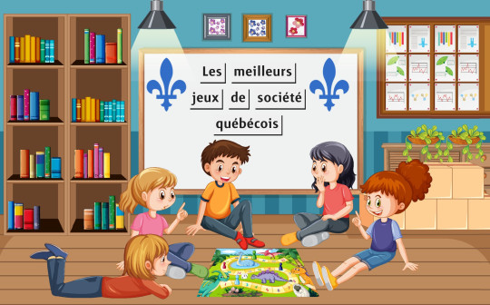 Le top 5 des jeux de société québécois