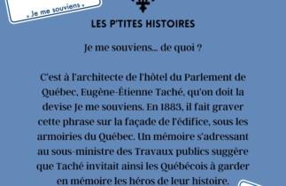 « Je me souviens… de quoi ? » : L’histoire derrière la devise du Québec
