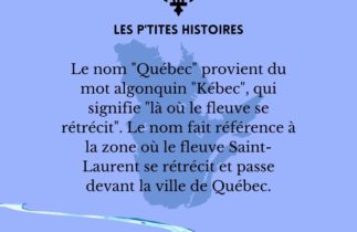 Découverte du Québec: Comprendre l’origine algonquine du nom