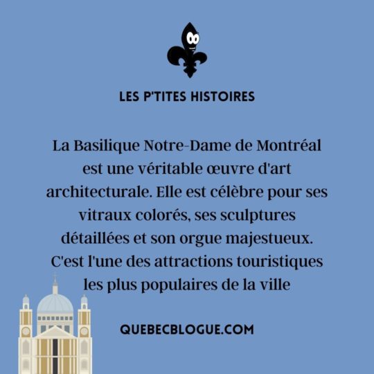 Basilique Notre-Dame de Montréal : Un chef-d’œuvre architectural
