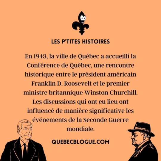 La conférence de Québec de 1943 : Un événement clé